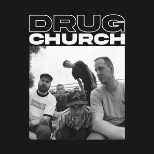 DRUG CHURCH BAND T-Shirt