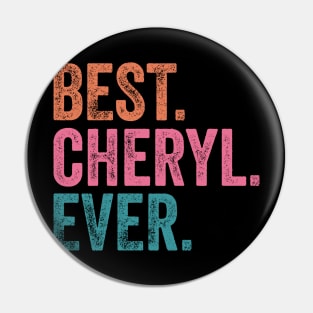 Best Cheryl Ever Pin