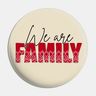 We Are Family Christmas Joy Pin