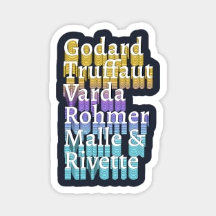 Godard Truffaut Varda Rohmer Malle Rivette - French New Wave Cinema Legends Magnet