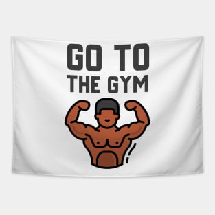 Go To The Gym Tapestry