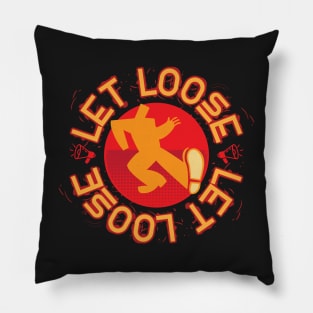 Let Loose Pillow