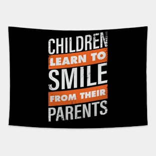 children learn to smile from their parents Tapestry