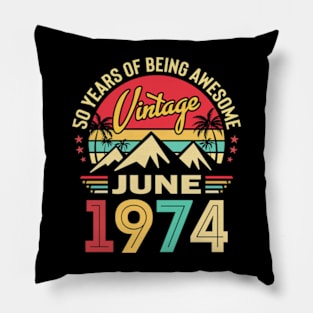 Vintage June 1974 50th Birthday Gift 50 Years Old Pillow