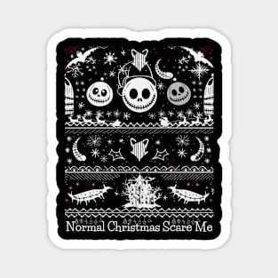 Normal Christmas Scare Me! Magnet