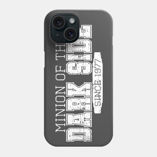 Minion of the Dark Side (White Text) Phone Case by masciajames