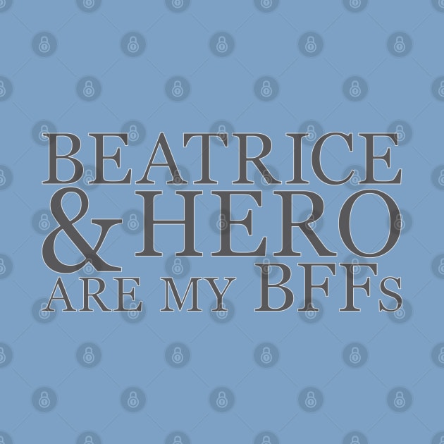 Book BFFs - Beatrice/Hero by jayMariah