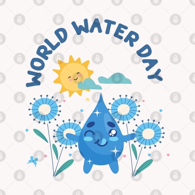 world water day save water protect life protect the earth by kittiyapornklummai@gmail.com