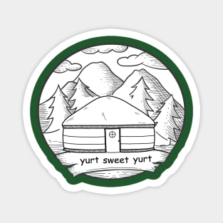 Yurt Sweet Yurt Magnet