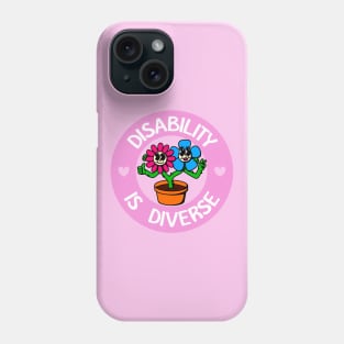 Disability Is Diverse - Disabled Awareness Phone Case