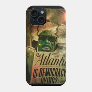 Death of Democracy Phone Case