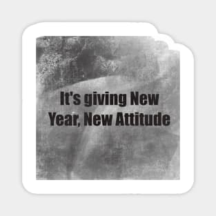 New year new attitude Magnet