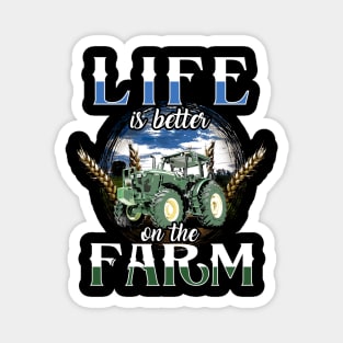 Life is better on the farm Magnet