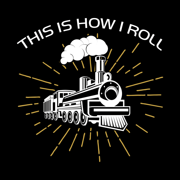 This is How I Roll Train by jrsv22