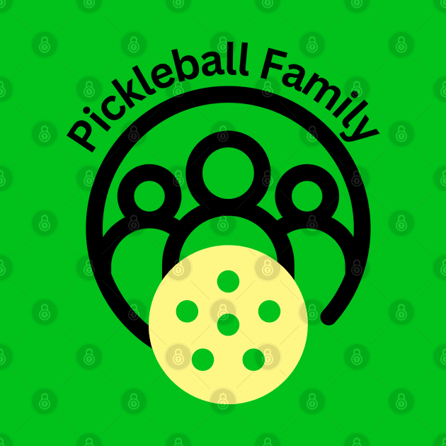 Pickleball Means Family by Hayden Mango Collective 