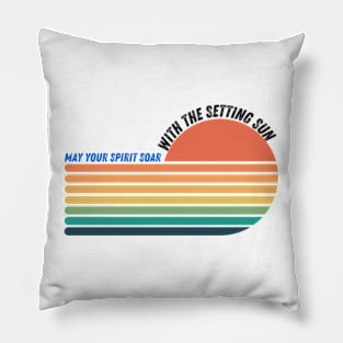 may your spirit soar with the setting sun Pillow