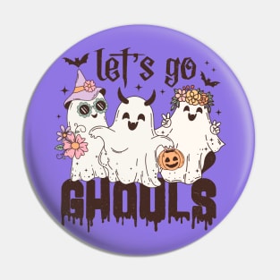 Let's Go Ghouls Pin