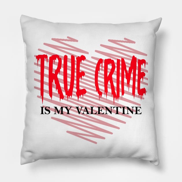 True Crime Is My Valentine Pink Red Retro Heart Love couples Pillow by MARBBELT