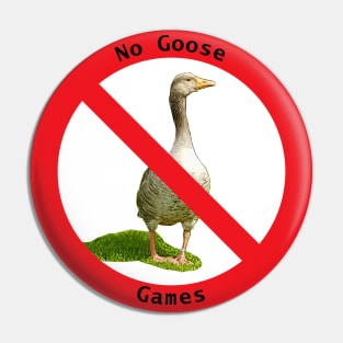 Goose Game Prohibited Pin