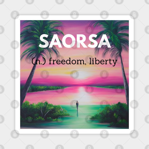 saorsa freedom liberty definition sticker Magnet by FRH Design