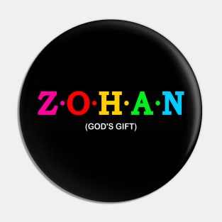 Zohan - God's Gift Pin