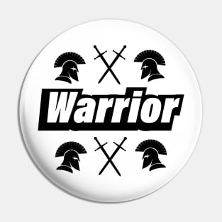 Warrior being a warrior text design Pin