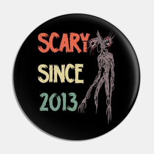 Scary since 2013 siren head Pin