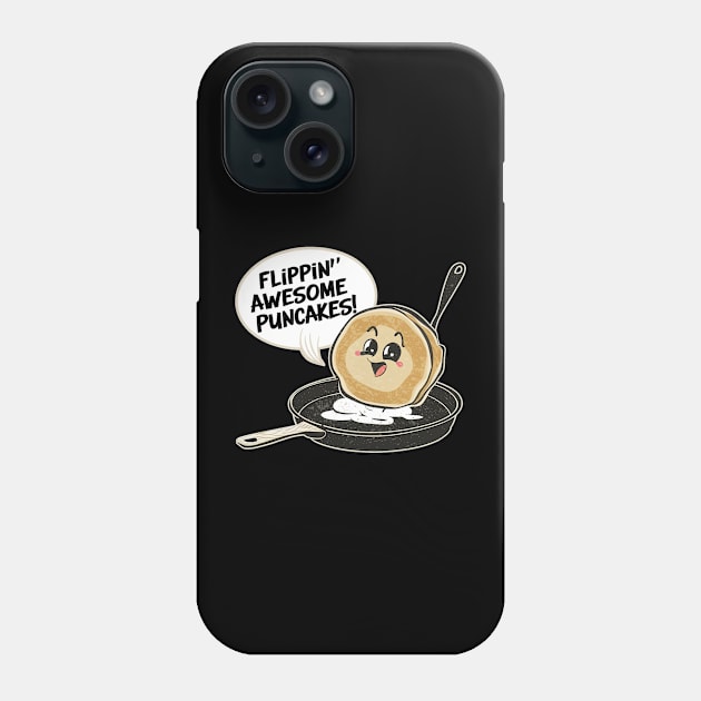 Flippin awesome puncakes Phone Case by Evgmerk