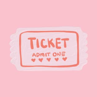 Ticket for Love T-Shirt