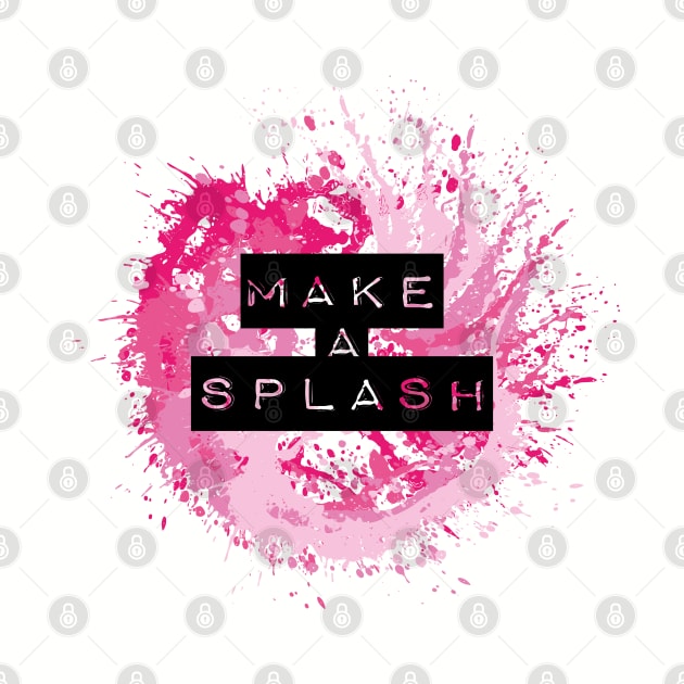 Make a splash quote by boobear_studio