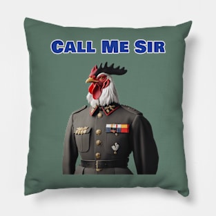 Call Me Sir  (Rooster ). Pillow