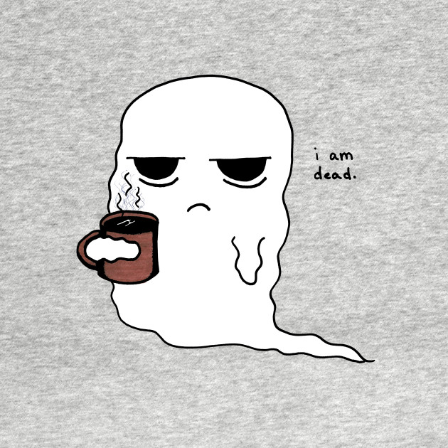 Grumpy Coffee Ghost - Ghost - T-Shirt | TeePublic