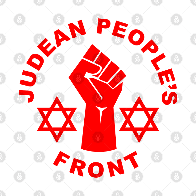 Judean Peoples front by BigTime