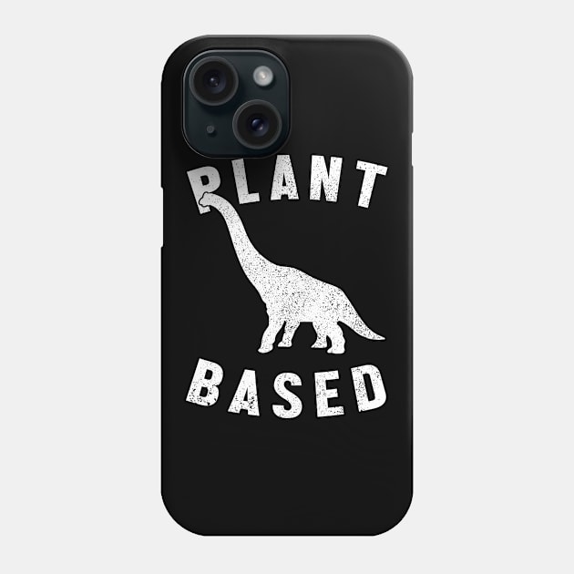 Plant Based Dinosaur Vegan Phone Case by TheMerchHaven