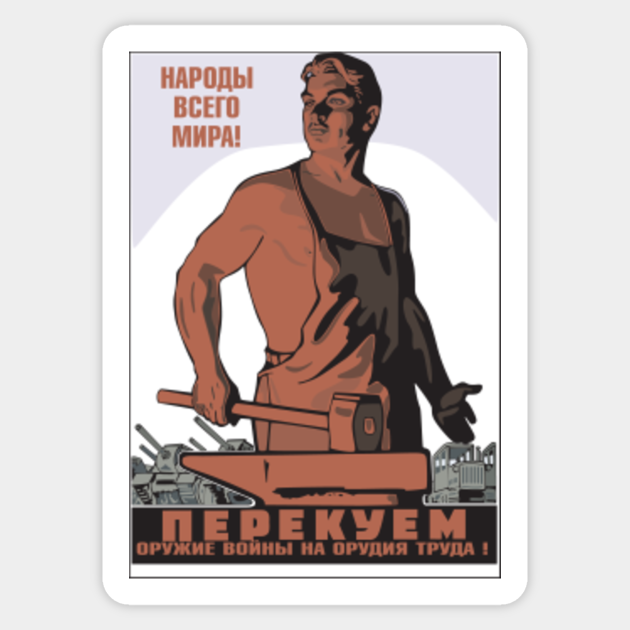 Soviet Union Ussr Anti War Propaganda Poster Ussr Soviet Propaganda Vintage Sticker Teepublic