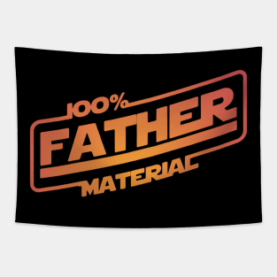 100% Father Material Tapestry