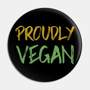 Proudly Vegan Pin