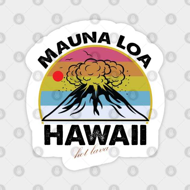 Mauna Loa Hawaii Hiking Mountain Outdoor Mauna Loa Volcano Magnet by S-Log