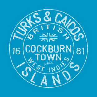 Cockburn Town, Turks & Caicos Islands, British West Indies T-Shirt