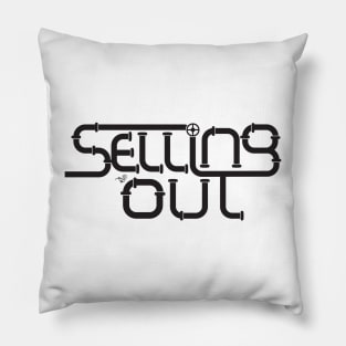 SELLING OUT by Tai's Tees Pillow