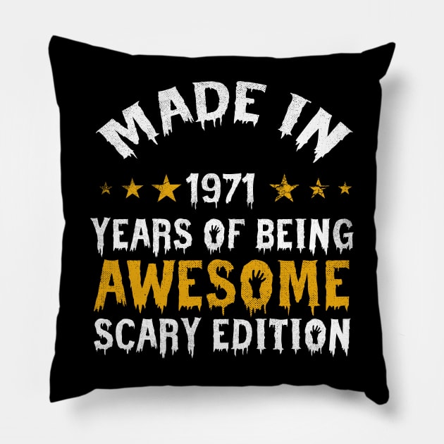 made in 1971 years of being limited edition Pillow by yalp.play