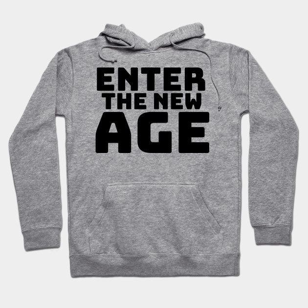 new age hoodie