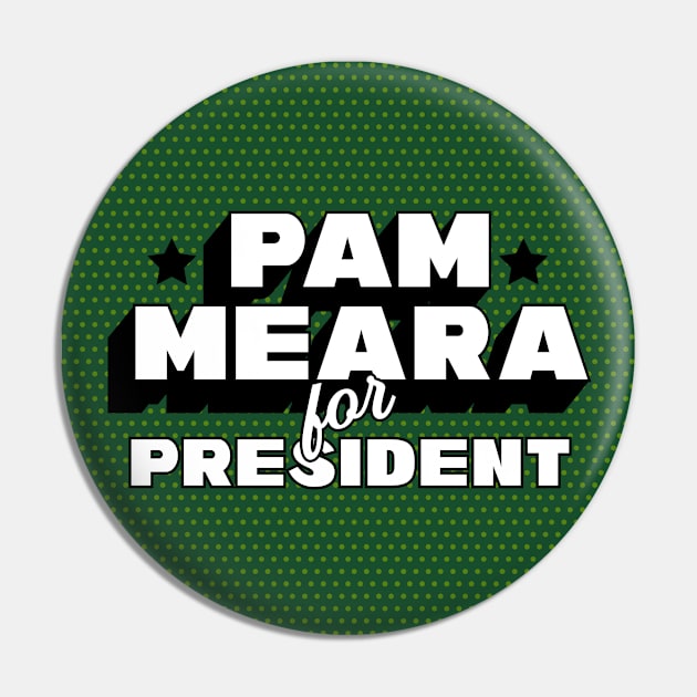 Pam for Pres Pins Pin by lbergerdesign