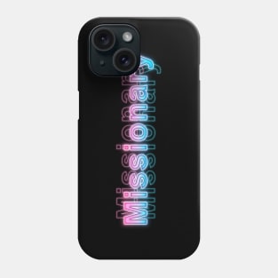 MIssionary Phone Case