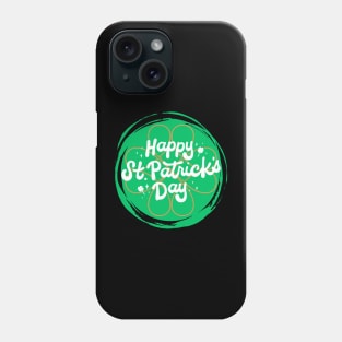 Happy St. Patrick's day Phone Case