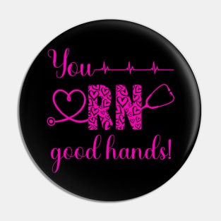 You RN Good Hands! Pin