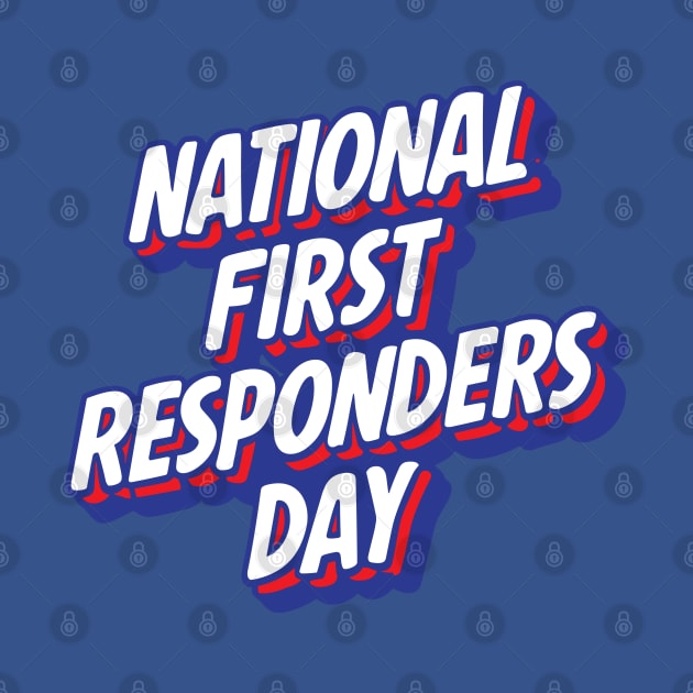 National First Responders Day – October 28 by irfankokabi