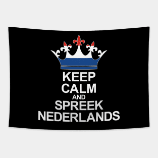 Keep Calm And Spreek Nederlands (Nederland) Tapestry