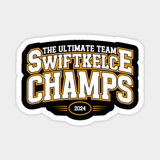 The Ultimate Team SWIFTKELCE Champs 2024 v2 Magnet