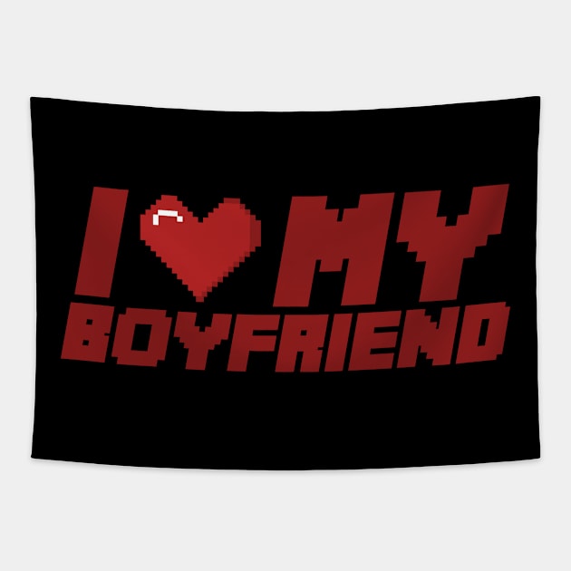 I LOVE MY BOYFRIEND Tapestry by nurkaymazdesing